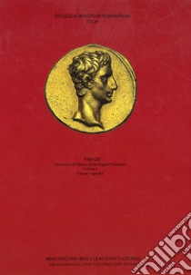 Sylloge nummorum romanorum Italia Firenze. Monetiere del Museo Archeologico Nazionale. Vol. 1: Cesare Augustus libro di Pessina A. (cur.)