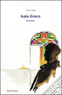 Isaia Greco libro di Tasca Gino