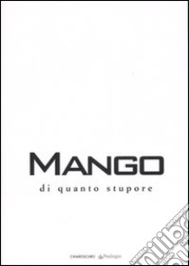 Di quanto stupore libro di Mango