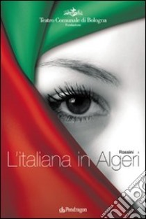 Rossini. L'italiana in Algeri libro di Gavazzeni G. (cur.)