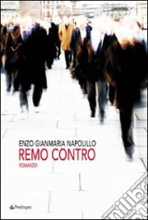 Remo contro libro di Napolillo Enzo G.