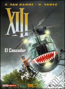 El Cascador. XIII. Vol. 10 libro di Vance William; Van Hamme Jean