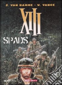 Spads. XIII. Vol. 4 libro di Van Hamme Jean; Vance William