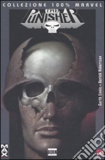 Born. The Punisher. Vol. 1 libro di Ennis Garth - Robertson Darick