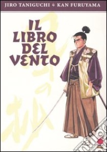 Il libro del vento libro di Taniguchi Jiro - Furuyama Kan