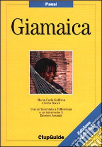 Giamaica libro di Gullotta M. Carla - Bocca Cinzia