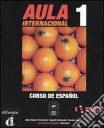 Aula internacional. Curso de Español. Con DVD. Vol. 1 libro