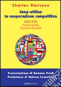 Coop-etition. La cooperazione competitiva libro di Hèrisson Charles