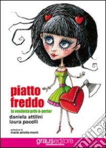 Piatto freddo libro di Attilini Daniela; Pacelli Laura