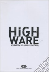 Highware libro di Liberti R. (cur.)