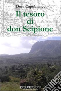 Il tesoro di don Scipione libro di Capobianco Dora