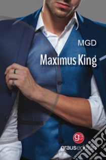 Maximus King libro di MGD