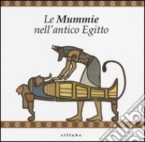 Le mummie nell'antico Egitto libro di Bianchini Nicola; Guidotti M. Cristina