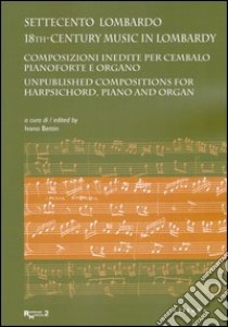 Settecento lombardo. 18th-Century music in Lombardy libro