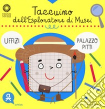 Taccuino dell'esploratore di musei. Ediz. a colori libro di Labianca Lidia