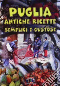 Puglia in cucina libro di Angelini Anna M.