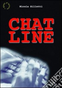 Chat line libro di Silletti Nicola