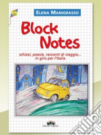 Block notes libro di Manigrasso Elena