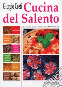 Cucina del Salento libro di Cretì Giorgio