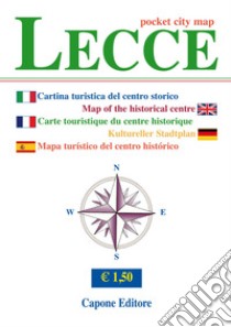 Lecce. Pocket city map. Ediz. multilingue libro di Capone Enrico