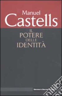 Il potere delle identità libro di Castells Manuel