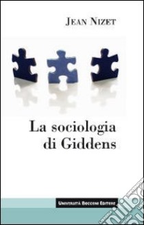 La Sociologia di Giddens libro di Nizet Jean