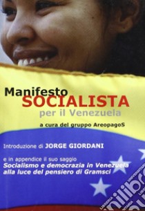 Manifesto socialista per il Venezuela libro di Gruppo Aero pagos (cur.)