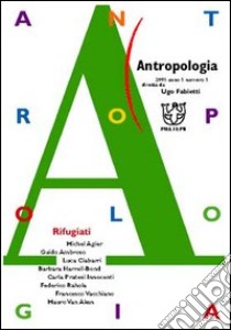 Antropologia (2005). Vol. 5: Rifugiati libro