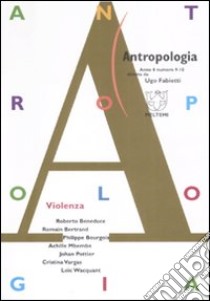 Antropologia. (2008) vol. 9-10 libro di Beneduce R. (cur.)