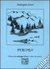 Percorsi libro di Sirtori Ambrogina