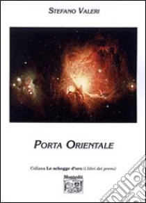 Porta orientale libro di Valeri Stefano