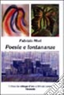 Poesie e lontananze libro di Mori Fabrizio