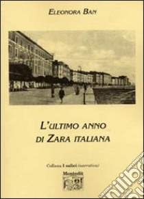 L'ultimo anno di Zara italiana libro di Ban Eleonora