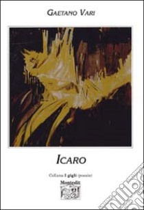 Icaro libro di Vari Gaetano