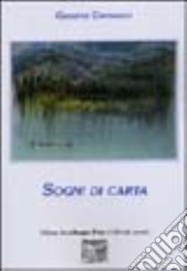 Sogni di carta libro di Carnabuci Giuseppe