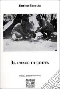 Il pozzo di creta libro di Beretta Enrico