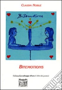 Bitemotions libro di Nobile Claudia