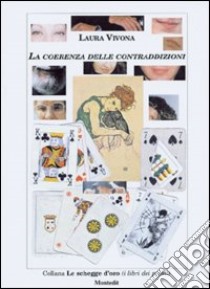 La coerenza delle contraddizioni libro di Vivona Laura