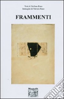 Frammenti libro di Raso Stefano