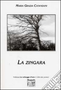 La zingara libro di Catanzani M. Grazia