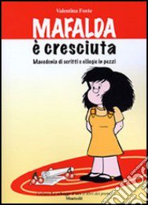 Mafalda è cresciuta libro di Fonte Valentina