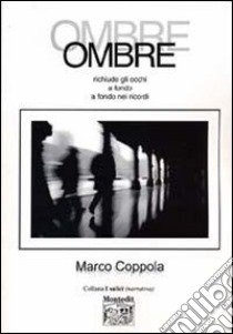 Ombre libro di Coppola Marco