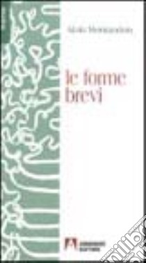 Le forme brevi libro di Montandon Alain; Sibilio E. (cur.)