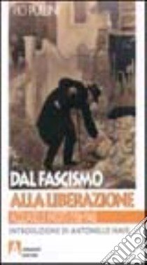 Dal fascismo alla liberazione. Acquarelli inediti (1936-1946) libro di Pullini Pio