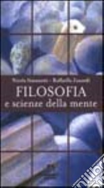 Filosofia e scienze della mente libro di Simonetti Nicola; Zanardi Raffaella