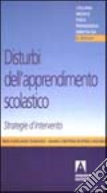 Disturbi dell'apprendimento scolastico libro di Catalano Sánchez Rita; Ruffini Lasagna M. Cristina