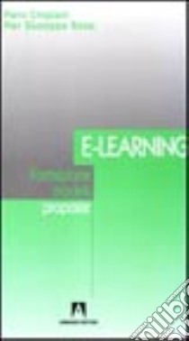 E-learning. Formazione, modelli, proposte libro di Crispiani Piero; Rossi P. Giuseppe