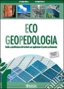 Eco pedologia. Per gli Ist. Tecnici per geometri. Con espansione online libro di Minelli S., Patelli S.