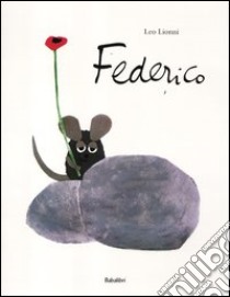 Federico. Ediz. illustrata libro di Lionni Leo