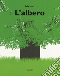 L'albero. Ediz. a colori libro di Mari Iela